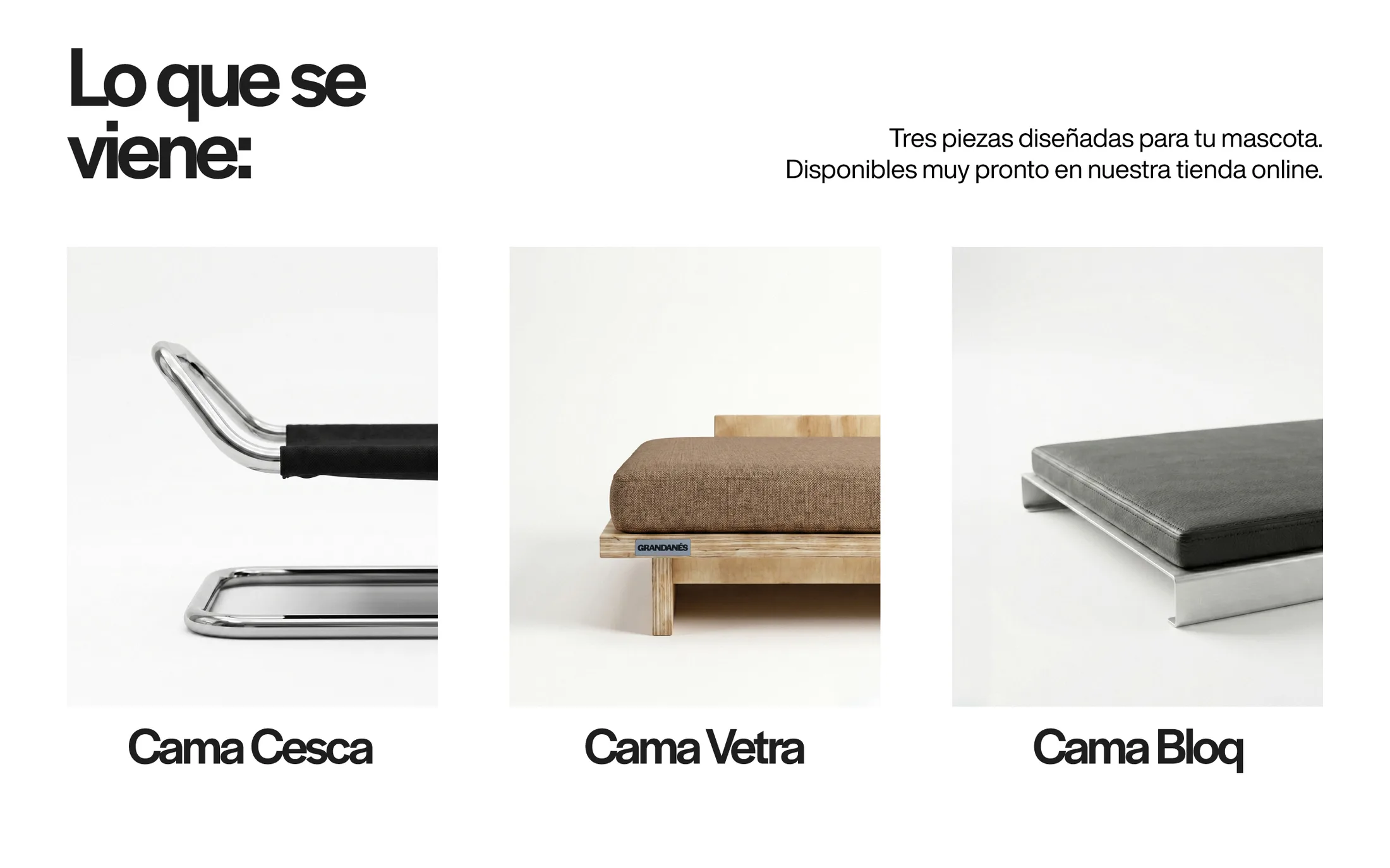 The Cesca, Vetra and Bloq beds under “Lo que se viene” on studiograndanes.com.